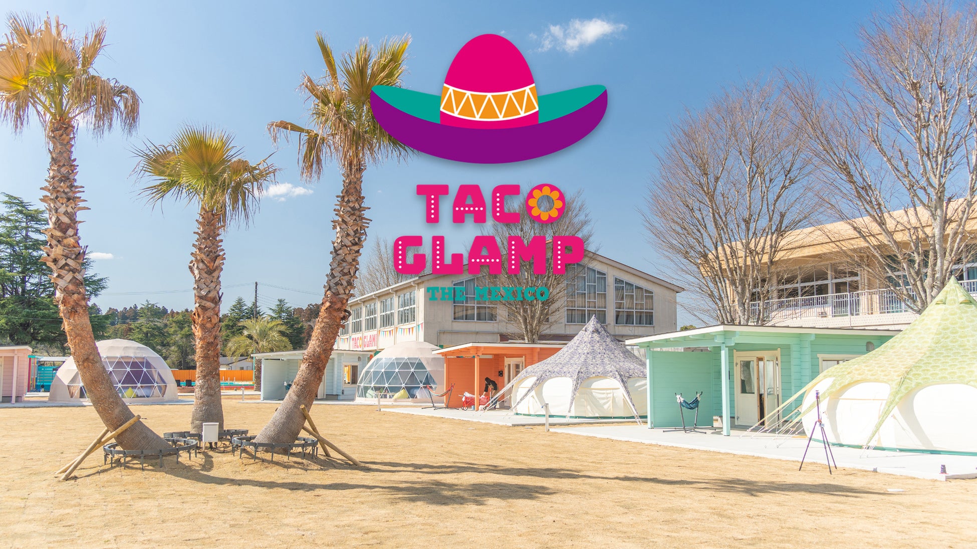 香取郡 TACO GLAMP THE MEXICO